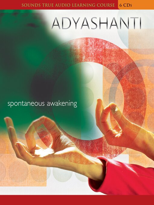 Title details for Spontaneous Awakening by Adyashanti - Wait list